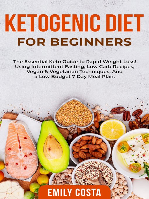 Title details for Ketogenic Diet for Beginners by Emily Costa - Available